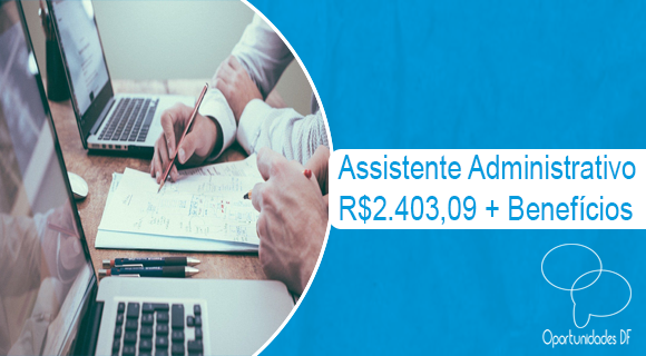 Assistente Administrativor240309 27 07 2022 Oportunidades Df 