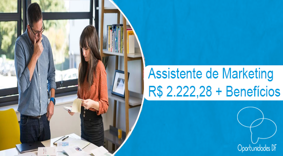 Assistente De Marketing 25 07 2022 Oportunidades Df 