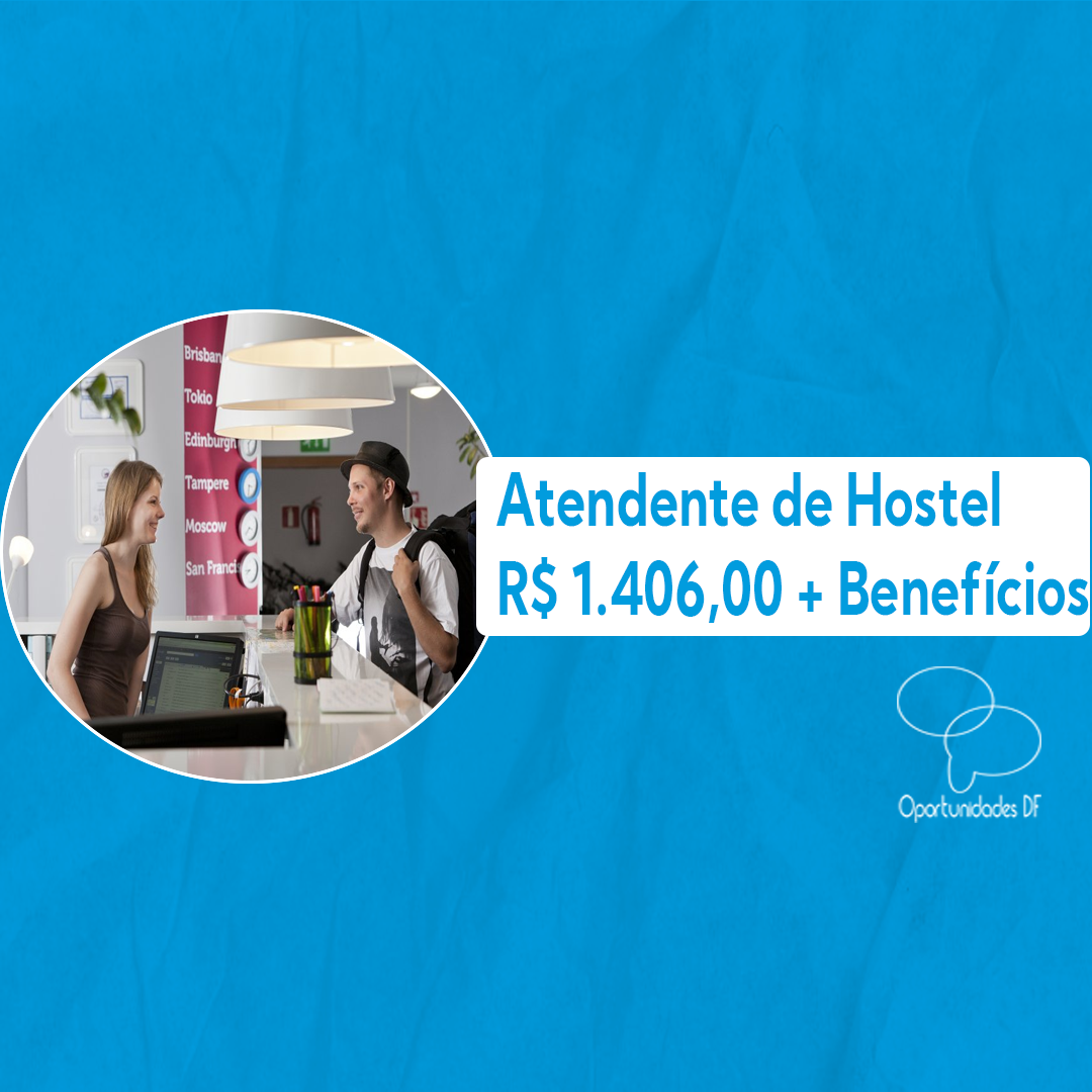 Atendente De Hostel 15 02 2023 Oportunidades Df 