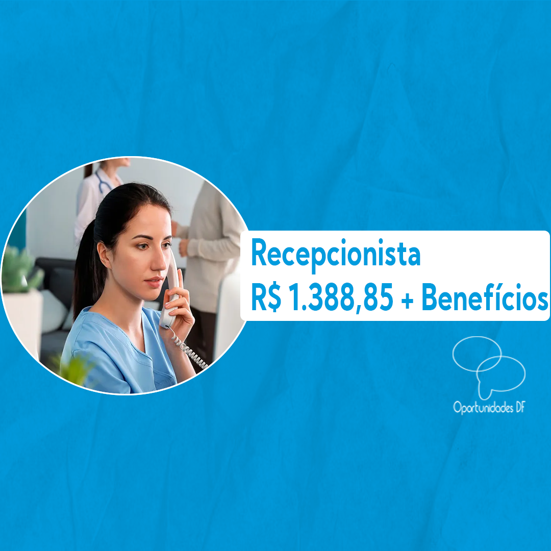 recepcionista-28-07-2023-oportunidades-df
