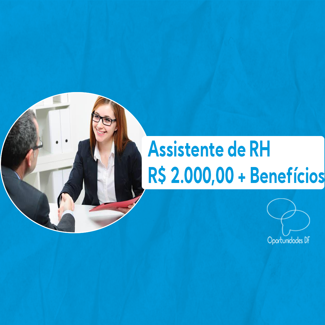 Assistente de Recursos Humanos 10-10-2023 - Oportunidades DF