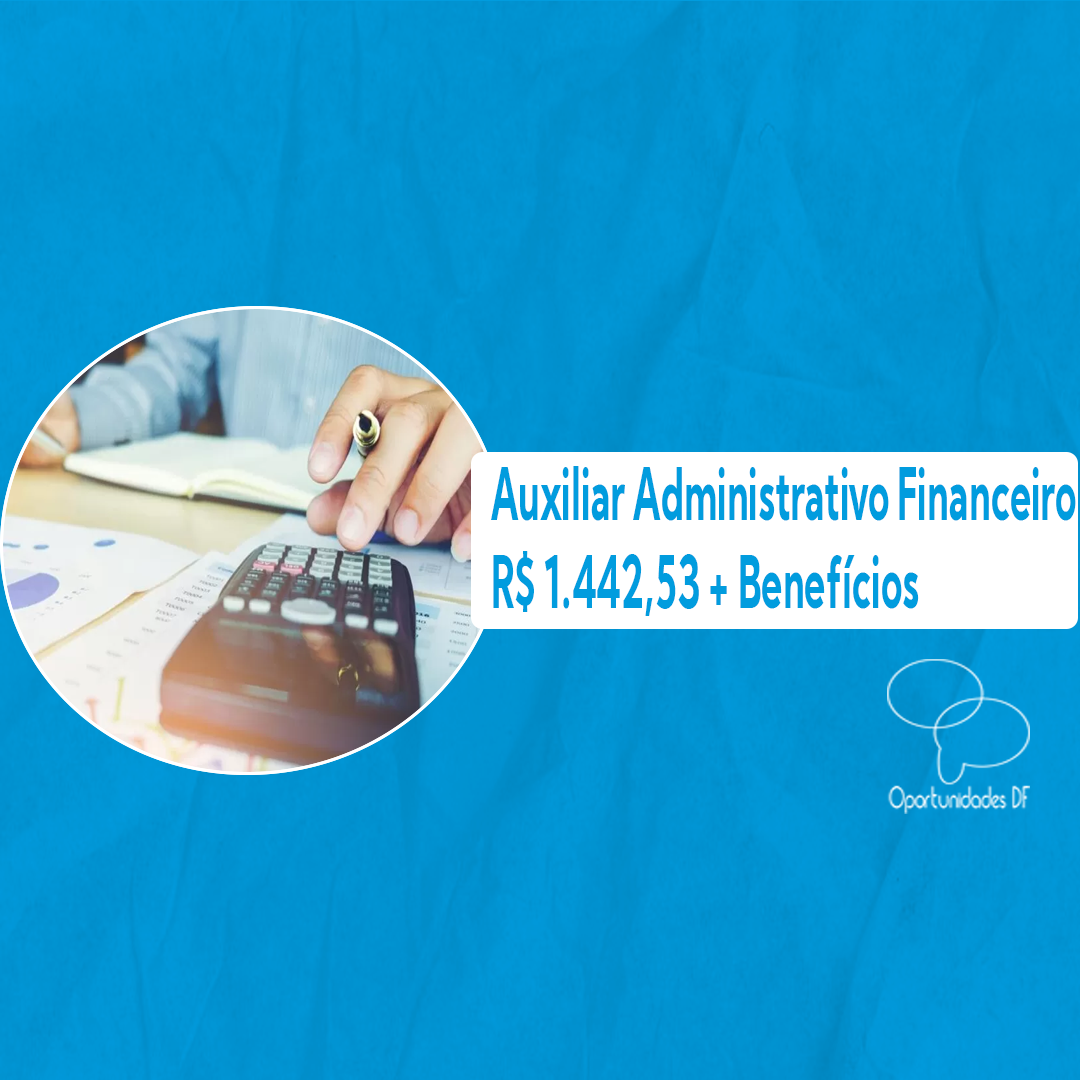 Auxiliar Administrativo Financeiro 08 11 2023 Oportunidades Df 